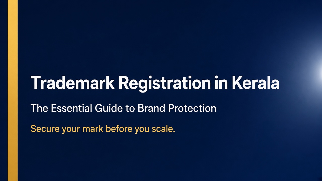 Safeguarding Your Brand: The Essential Guide to Trademark Registration in Kerala