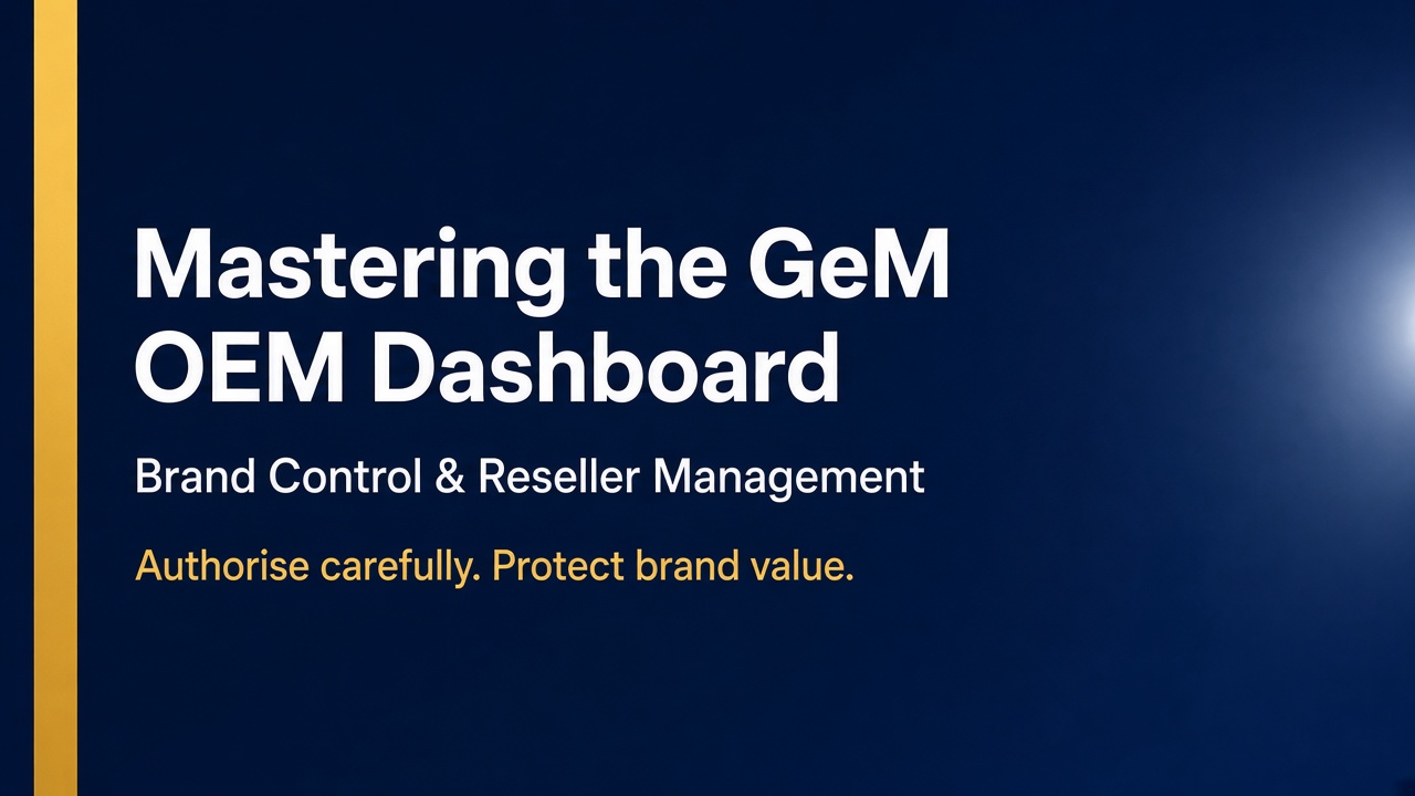 GeM Reseller Policy & Code Revocation: An OEM Governance Calendar